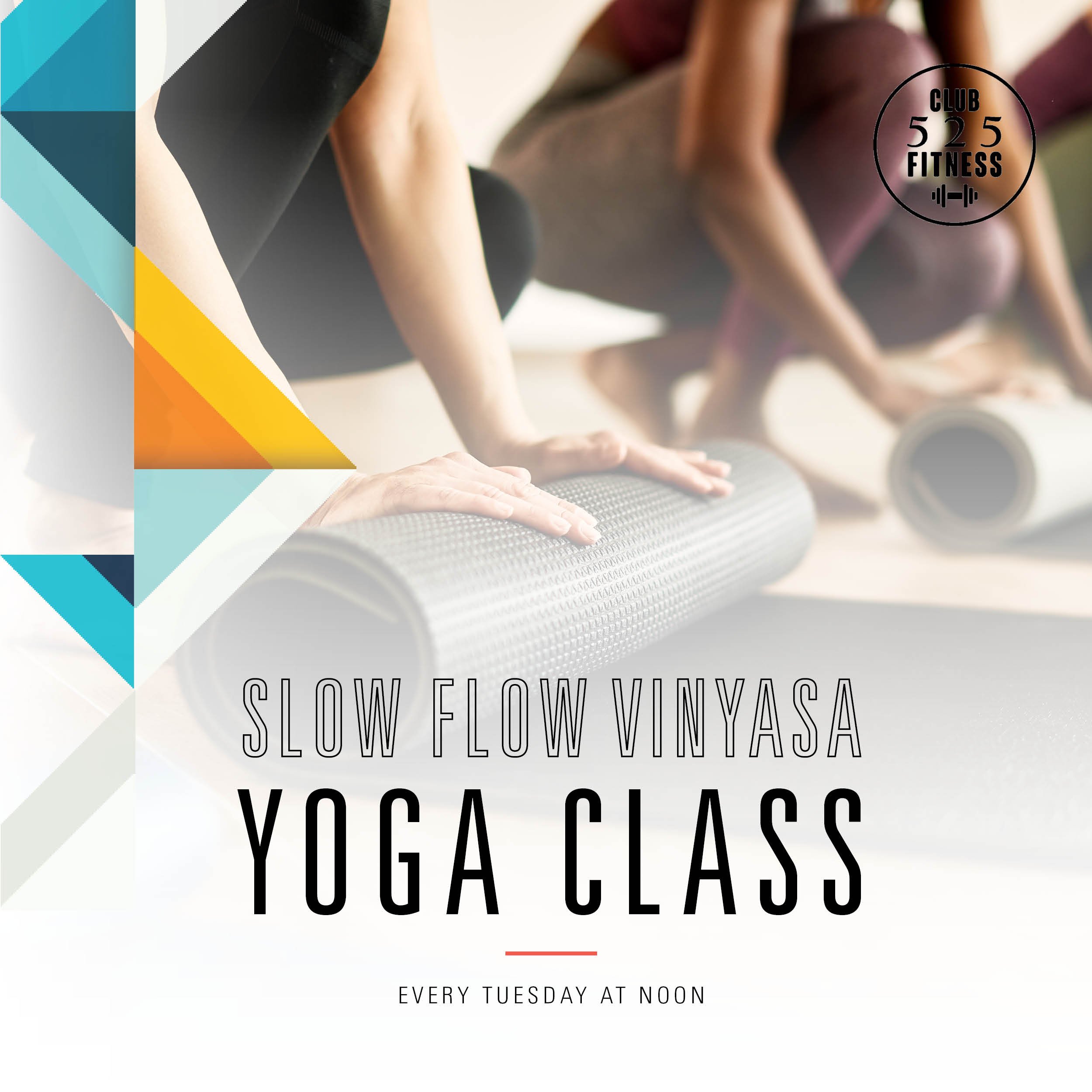 Slow Flow Vinyasa Yoga @ 525 